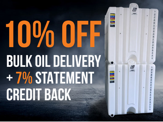 10 off Bulk Oil Delivery plus 7 percent statement back